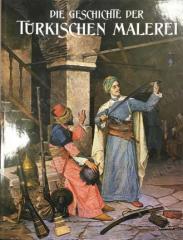 Die Geschichte Der Türkischen Malerei(Cilti, Şömizli))