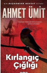 Kırlangıç Çığlığı - Ahmet Ümit