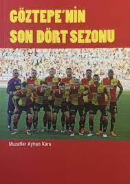 GÖZTEPE'NİN SON DÖRT SEZONU
