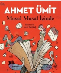 Masal Masal İçinde - Ahmet Ümit