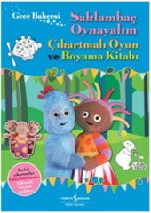 Gece Bahçesi - Saklambaç Oynayalım Çıkartmalı Oyun ve Boyama Kitabı