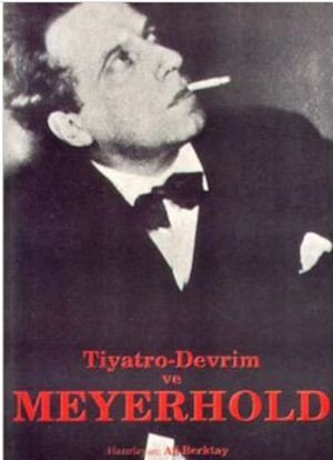 Tiyatro - Devrim ve Meyerhold - Ali Berktay