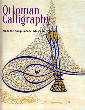 Ottoman Calligraphy from Sakıp Sabancı Museum, Istanbul