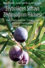 Zeytinlikten Sofraya Zeytinyağının Hikâyesi