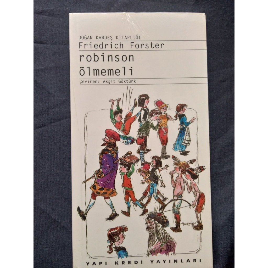 Robinson Ölmemeli - Friedrich Forster (Yapı Kredi Yayınları)