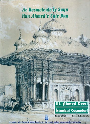 Aç Besmeleyle İç Suyu Han Ahmed´e Eyle Dua