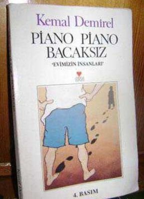 Piano Piano Bacaksız - Kemal Demirel