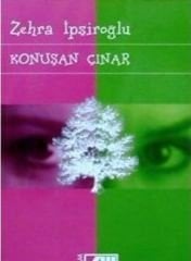 Konuşan Çınar - Zehra İpşiroğlu