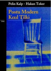 Postu Modern Kızıl Tilki - Pelin Kalp - Hakan Toker