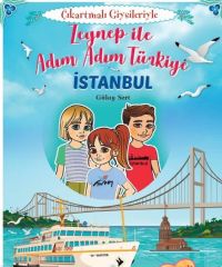 Zeynep İle Adim Adim Türkiye – İstanbul Çıkartmalı Giysileriyle