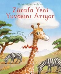 Zürafa Yeni Yuvasını Arıyor