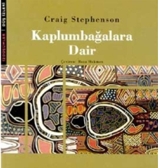 Kaplumbağalara Dair (Craig Stephenson)