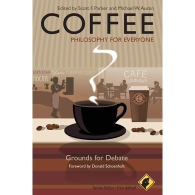 Coffee - Philosophy for Everyone