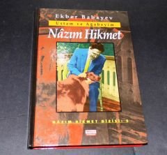 Nazım Hikmet Ustam ve Ağabeyim