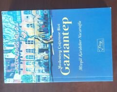 Medeniyet Çağırıyor Bizi Gaziantep