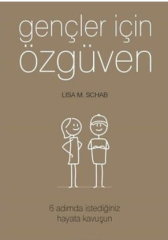 Gençler İçin Özgüven - Lisa M. Schab