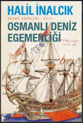 Osmanlı Deniz Egemenliği – Seçme Eserleri – XVIII