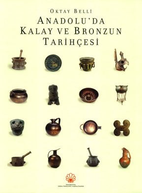 Anadolu'da Kalay ve Bronzun Tarihçesi
