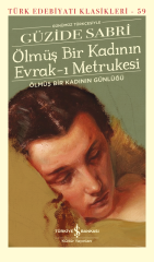 Ölmüş Bir Kadının Evrak-ı Metrukesi – Ölmüş Bir Kadının Günlüğü