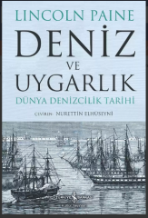 Deniz ve Uygarlık – Dünya Denizcilik Tarihi