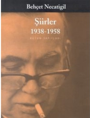 Şiirler 1938 -1958 Behçet Necatigil