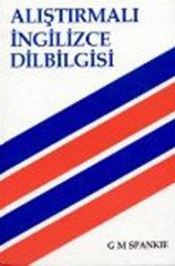Alıştırmalı İngilizce Dilbilgisi