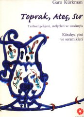 Toprak, Ateş, Sır Tarihsel Gelişimi