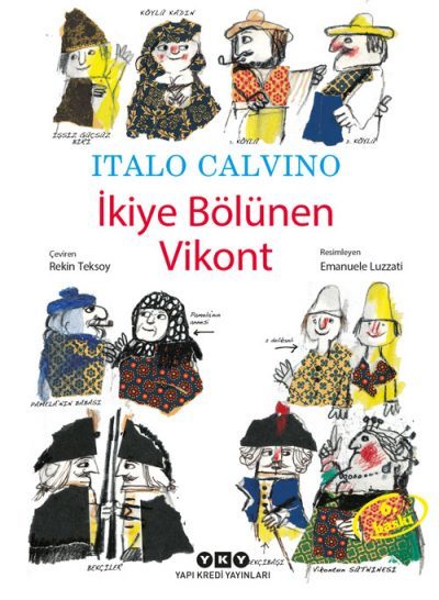 İkiye Bölünen Vikont (Ciltli Şömizli) - Italo Calvino