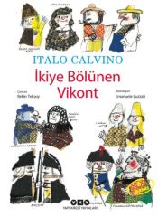 İkiye Bölünen Vikont (Ciltli Şömizli) - Italo Calvino