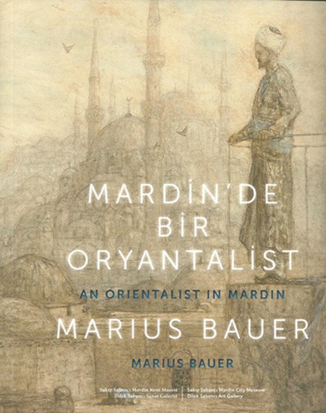 Mardin'de Bir Oryantalist