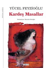 Kardeş Masallar - Yücel Feyzioğlu