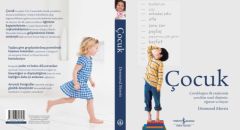 Çocuk - Çocukluğun İlk Yaşlarında Çocuklar Nasıl Düşünür, Öğrenir ve Büyür