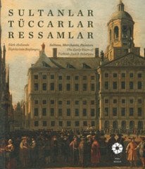 Sultanlar Tüccarlar Ressamlar Türk