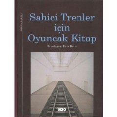 Sahici Trenler İçin Oyuncak Kitap