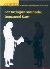 Cogito Sayı: 41-42 Sonsuzluğun Sınırında: Immanuel Kant Özel Sayı