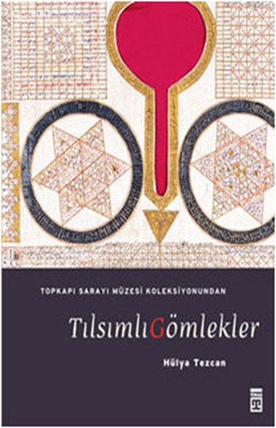 Topkapı Sarayı Müzesi Koleksiyonundan TILSIMLI GÖMLEKLER, Topkapı Sarayı’nın, Padişah Elbiseleri Koleksiyonu’nda bulunan seksen yedi adet tılsımlı gömlek, bir takma yaka, beş takke, on yazılı örtü ile yaklaşık yüz parçayı içeren tasarımıyla göz kamaştıran