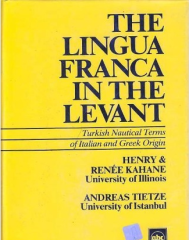 The Lingua Franca in the Levant. Turkish Nautical Terms of Italia