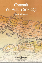 Osmanlı Yer Adları Sözlüğü