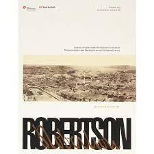 Robertson, Osmanlı Başkentinde Fotoğrafçı ve Hakkâk