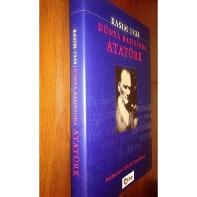 Dünya Basınında Atatürk Kasım 1938