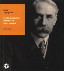 Elgar Türkiye'de - Pera Müzesi Yayınları