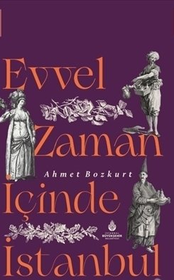 Evvel Zaman İçinde İstanbul Ciltli