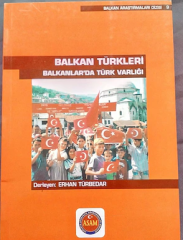 Balkan Türkleri Balkanlar'da Türk Varlığı