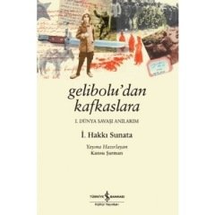 Gelibolu’dan Kafkaslara