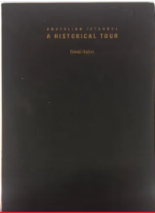 ANATOLIAN ISTANBUL A HISTORICAL TOUR (2 CİLT KUTULU)