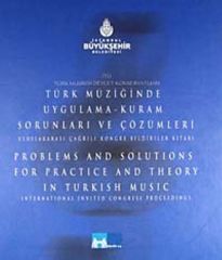 Türk Müziğinde Uygulama- Kuram Sorunları ve Çözümleri