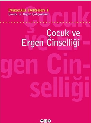 Çocuk ve Ergen Cinselliği