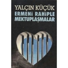 Ermeni Rahiple Mektuplaşmalar - Yalçın Küçük