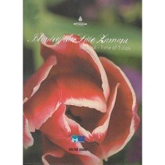 İstanbul'da Lale Zamanı / İstanbul - Time Of The Tulips