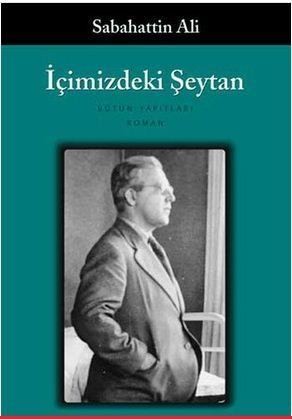 Sabahattin Ali - İçimizdeki Şeytan